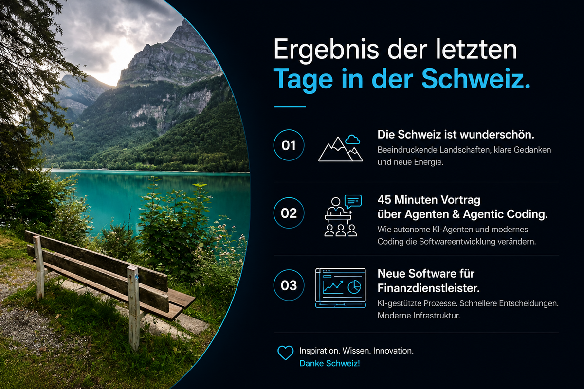 Bergsee Schweiz — KI-Agenten Vortrag und Finanzdienstleister-Idee
